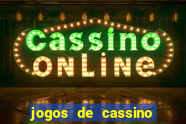 jogos de cassino que dao bonus no cadastro