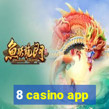 8 casino app