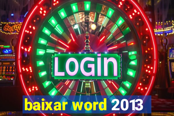 baixar word 2013