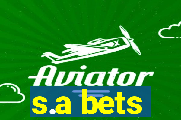 s.a bets