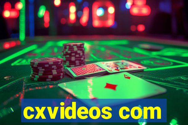 cxvideos com