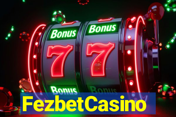 FezbetCasino