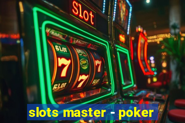 slots master - poker