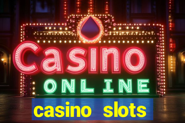 casino slots machine games