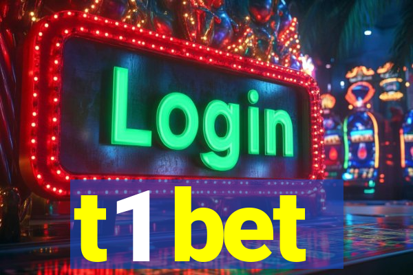 t1 bet