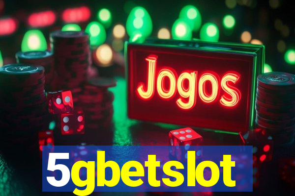 5gbetslot