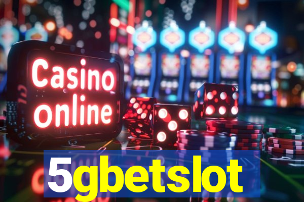 5gbetslot