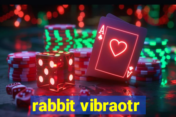 rabbit vibraotr