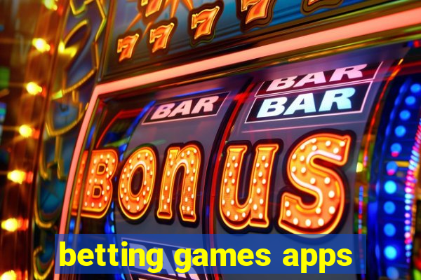 betting games apps