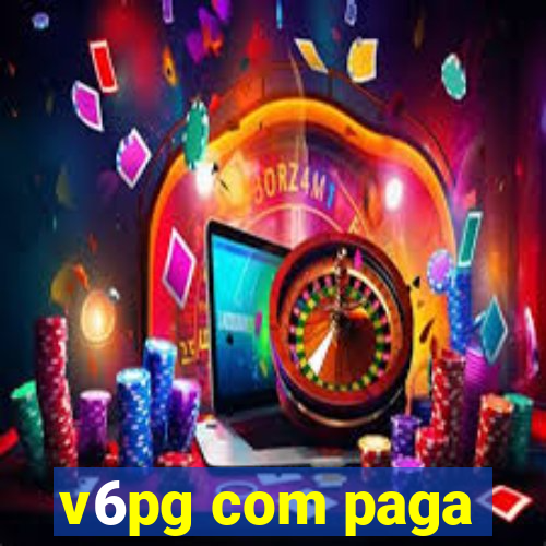 v6pg com paga