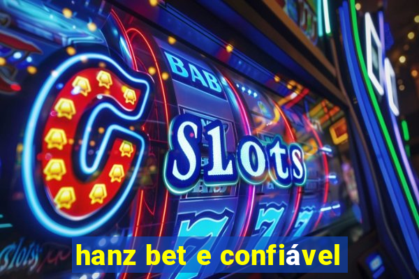 hanz bet e confiável