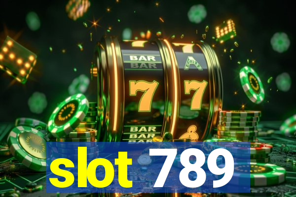 slot 789