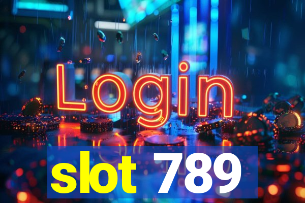 slot 789