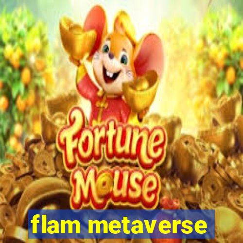 flam metaverse