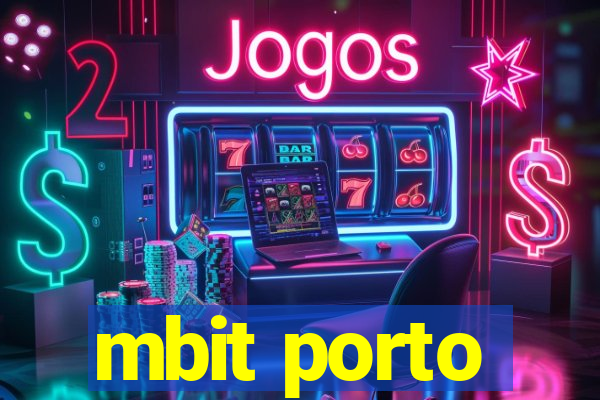 mbit porto