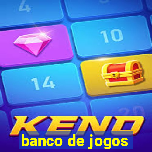 banco de jogos