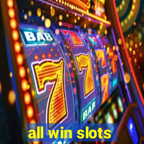 all win slots