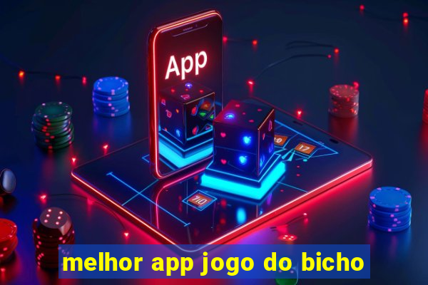 melhor app jogo do bicho