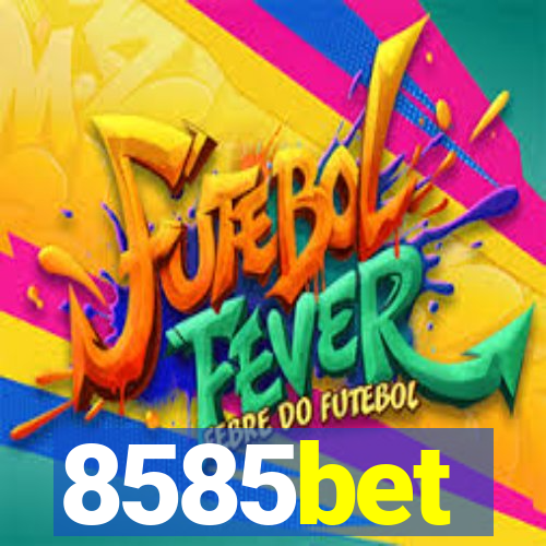 8585bet