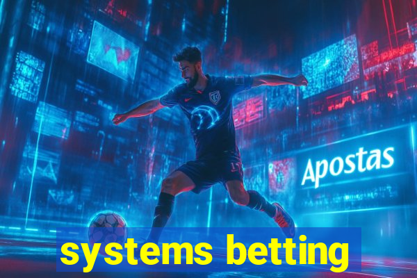 systems betting