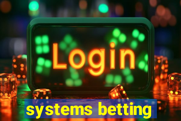 systems betting