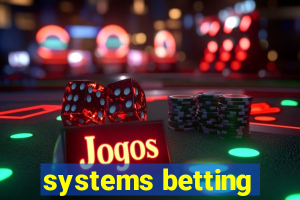 systems betting