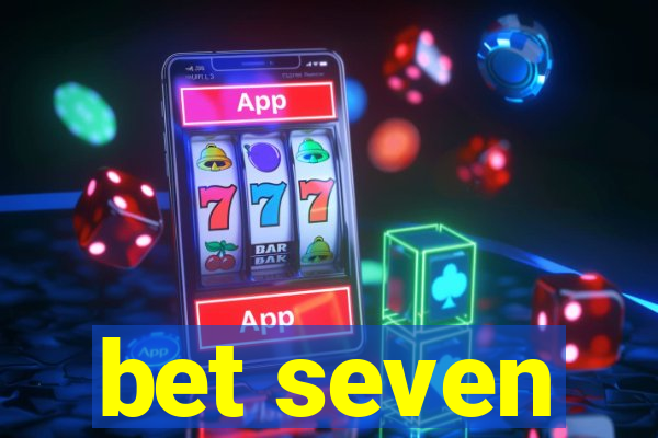 bet seven