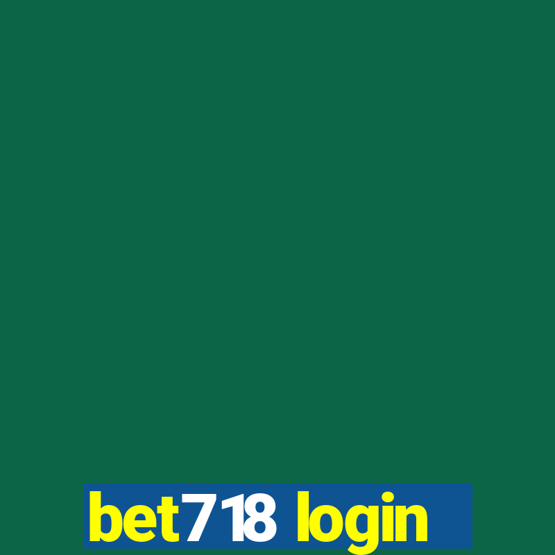 bet718 login