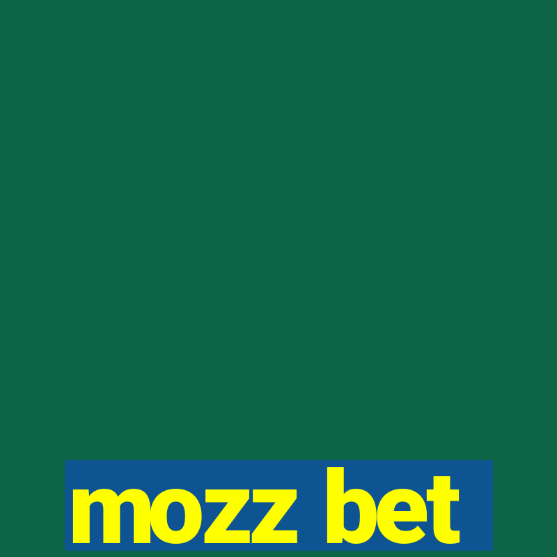 mozz bet