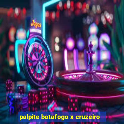 palpite botafogo x cruzeiro