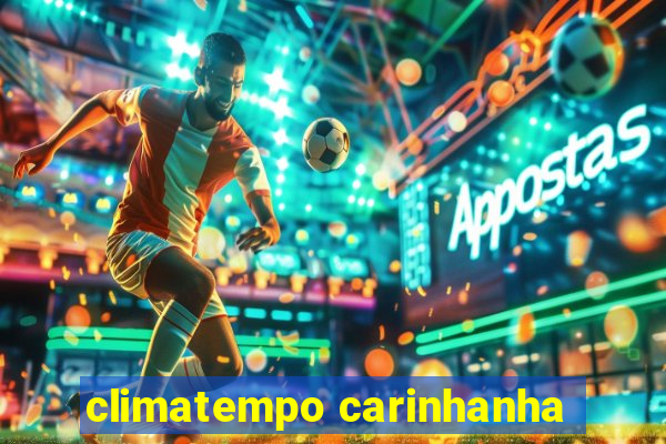 climatempo carinhanha