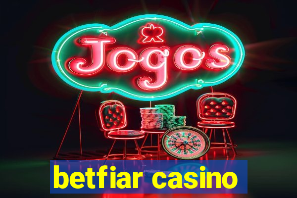 betfiar casino