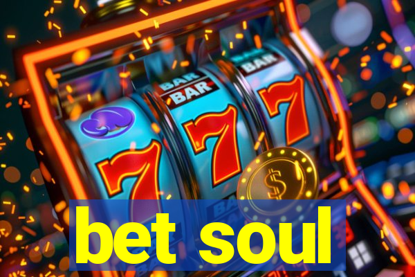 bet soul