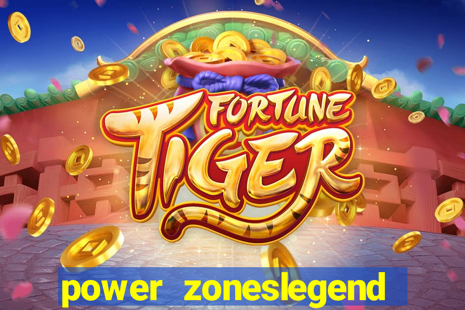 power zoneslegend of hydra slot