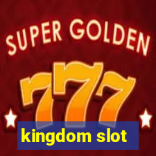 kingdom slot