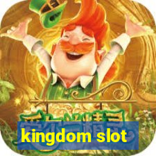 kingdom slot