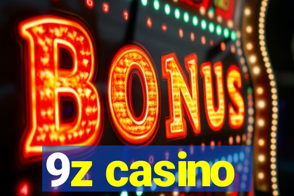 9z casino