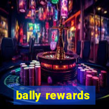 bally rewards