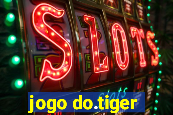 jogo do.tiger