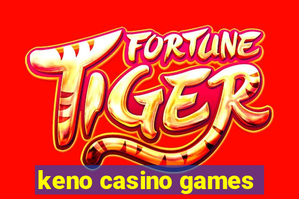 keno casino games