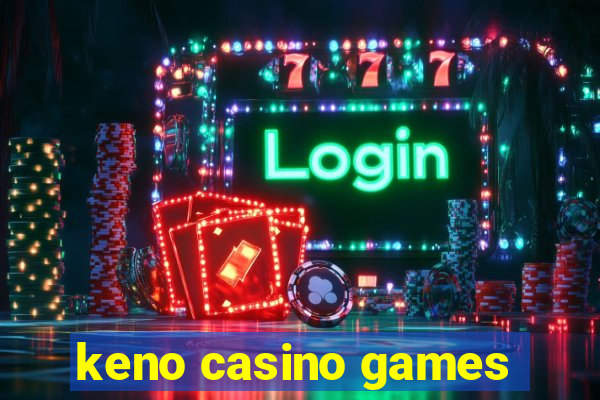 keno casino games