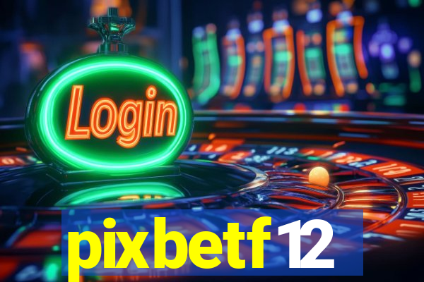 pixbetf12