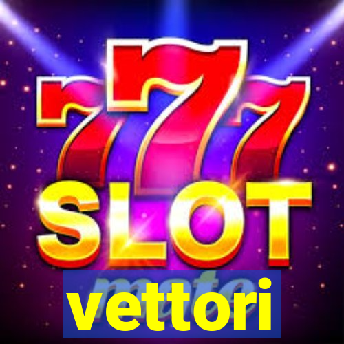 vettori