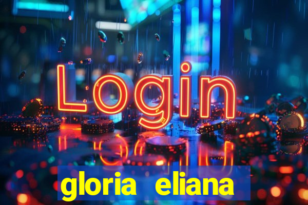 gloria eliana ribeiro letra