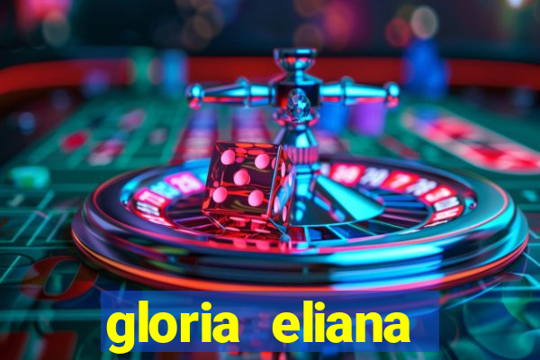 gloria eliana ribeiro letra