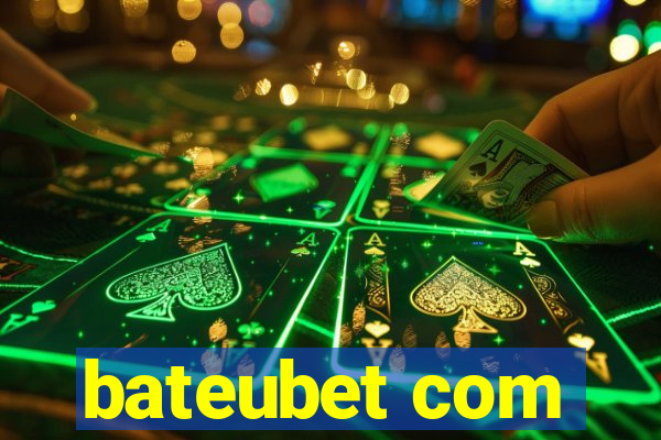 bateubet com