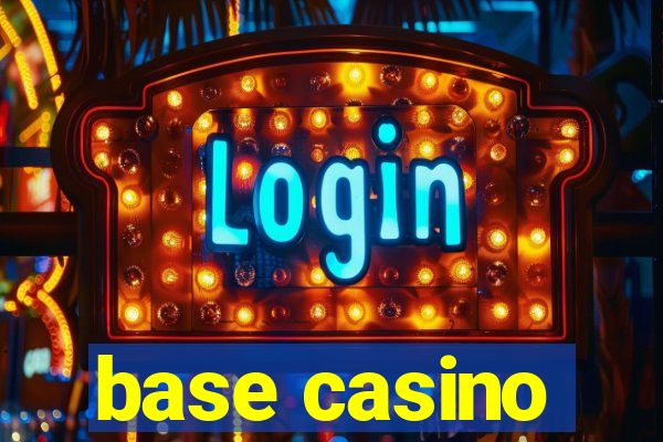 base casino