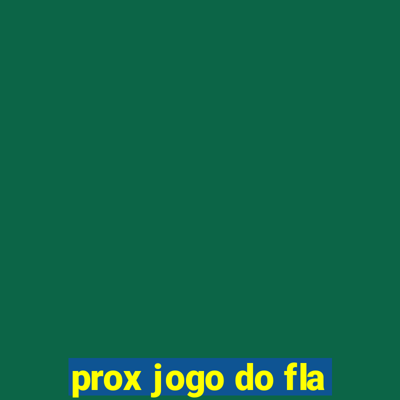 prox jogo do fla