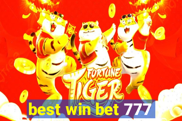 best win bet 777