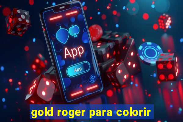 gold roger para colorir